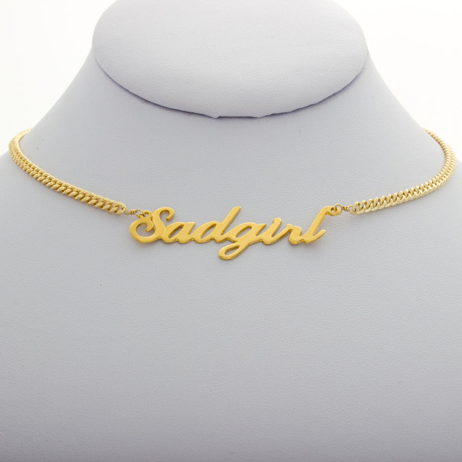 Sadgirl Nameplate Necklace